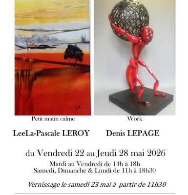 Exposition de Leela-Pascale Leroy et de Denis Lepage
