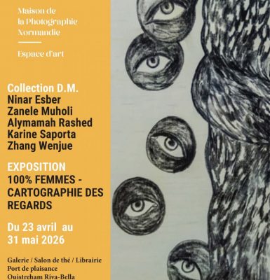 Exposition collection privée D.M. – « 100% femmes cartographie des regards »