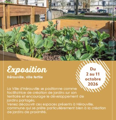 Exposition : Hérouville Ville fertile