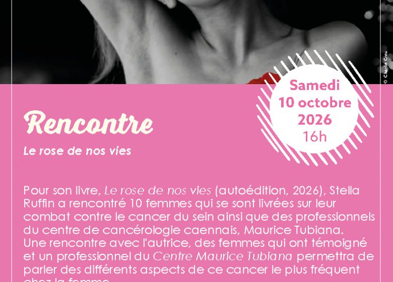 Rencontre : Le rose de nos vies