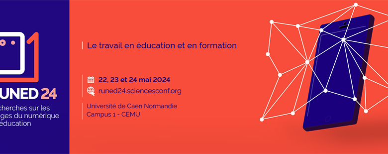 Organisation du colloque RUNED24 - Université de Caen Normandie - Mai 2023