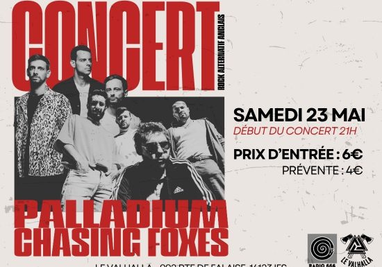 CONCERT : Palladium & Chasing Foxes