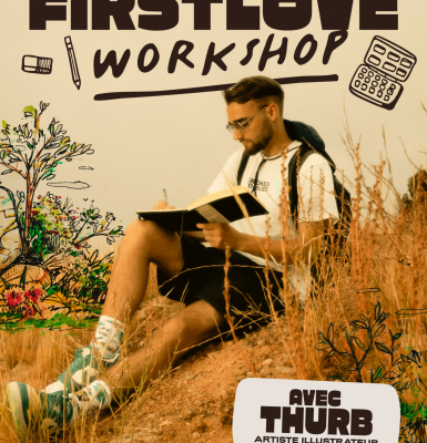 « First Love workshop » by Thurb