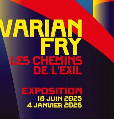 Exposition « Varian Fry, les chemins de l’exil »