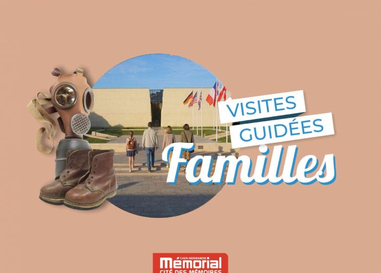 Visites guidées familles Mémorial de Caen