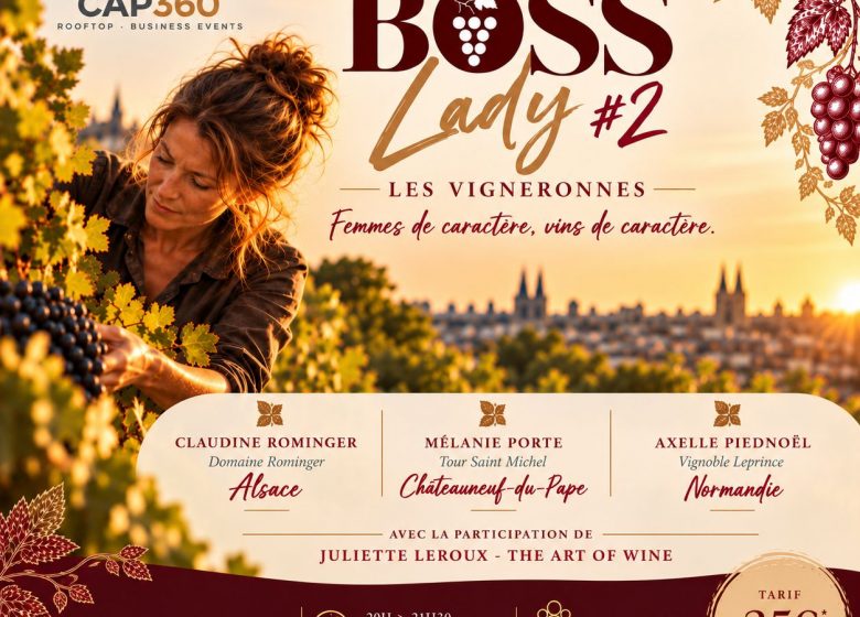 Soirée Boss Lady #2 – Les Vigneronnes / Rooftop CAP360