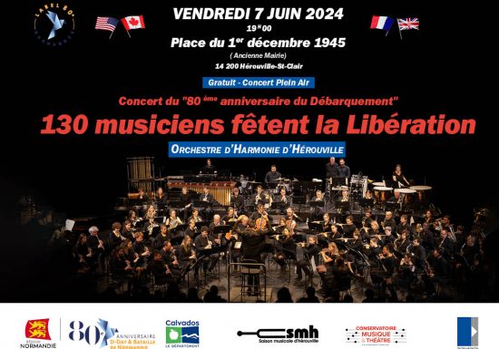 Concert du 80e anniversaire du Débarquement - Orchestres... Le 7 juin 2024