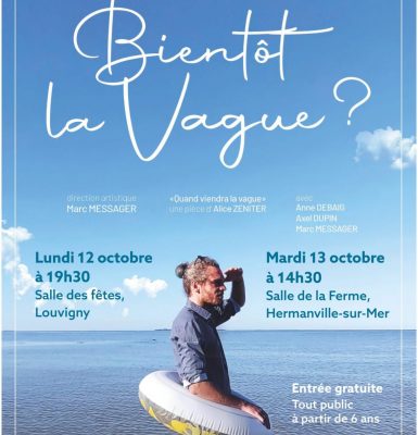 Spectacle – exposition « Bientôt la vague ? »