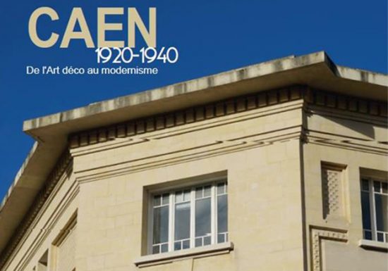 Caen, de l’art déco au modernisme