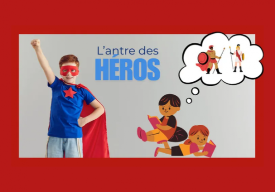 l&rsquo;antredeshéros